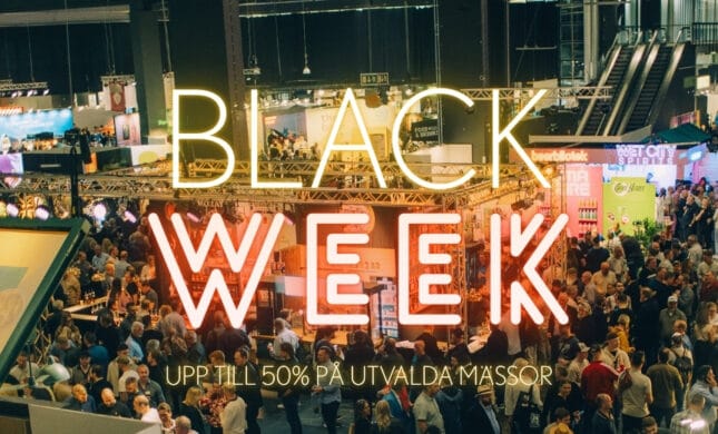 Upp till 50% rabatt på dina favoritmässor under Black Weekend!
